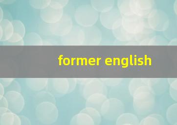 former english